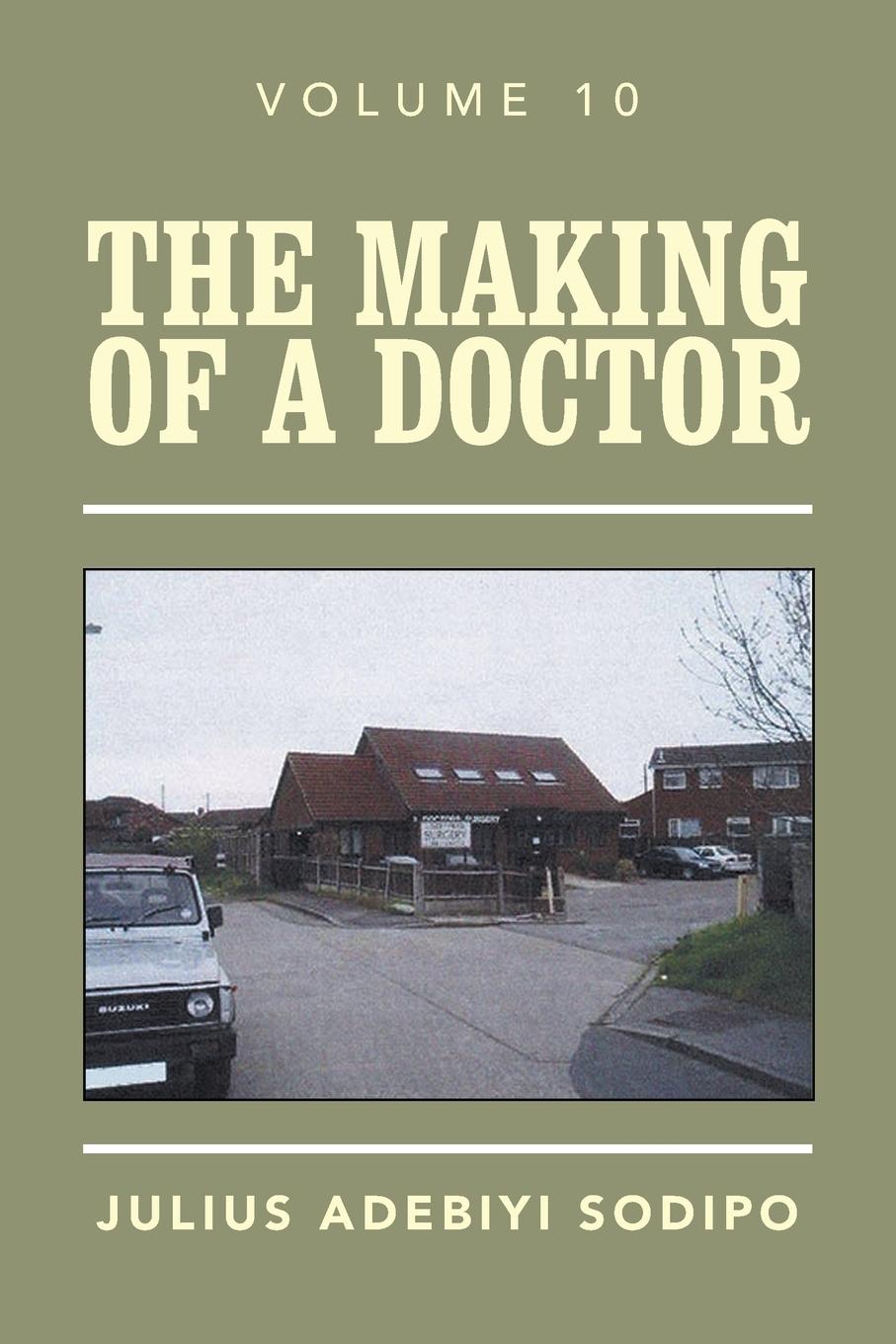 Vorderes Coverbild The Making of a Doctor