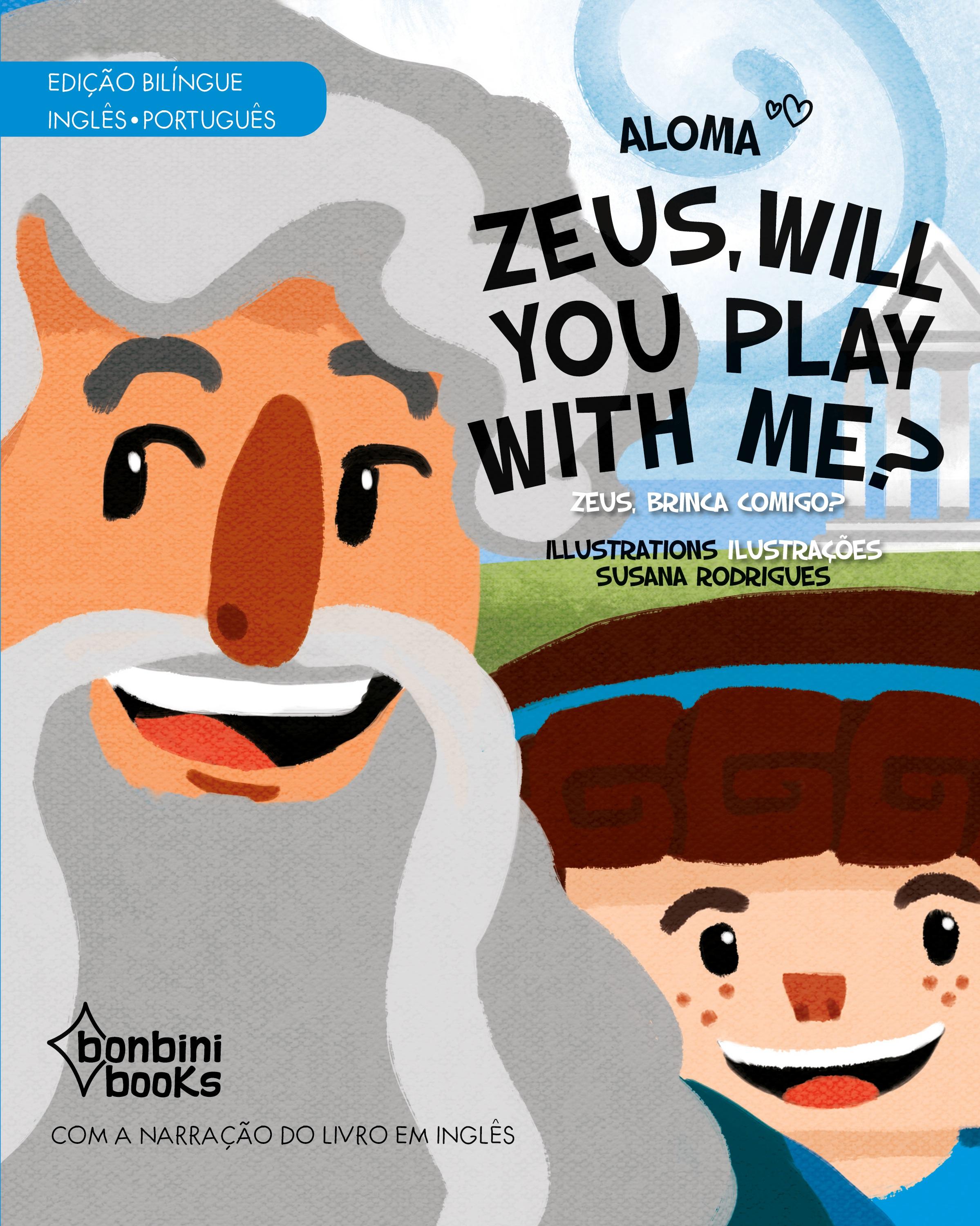 Vorderes Coverbild ZEUS, WILL YOU PLAY WITH ME? -- Edição Bilíngue Inglês/Português