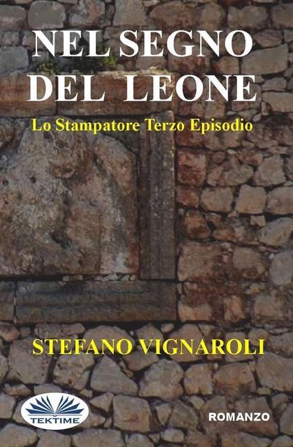 Vorderes Coverbild Nel Segno Del Leone: Lo Stampatore - Terzo Episodio