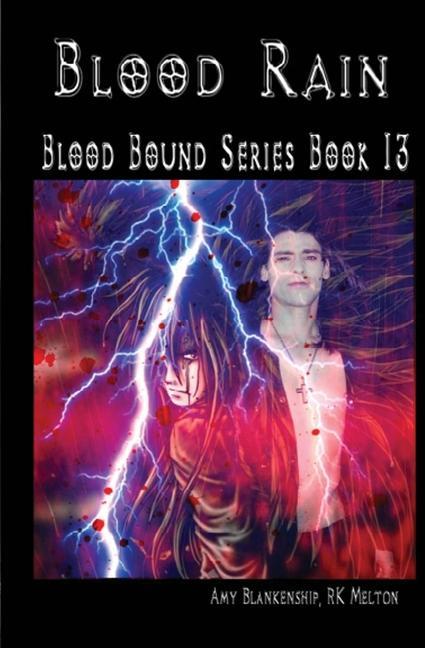 Vorderes Coverbild Blood Rain: Blood bound Series Book 13