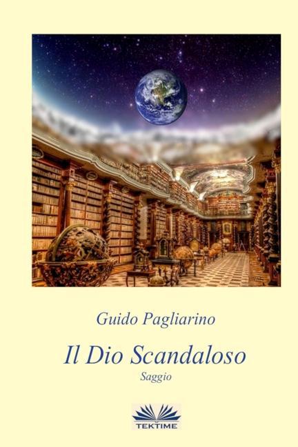 Vorderes Coverbild Il Dio Scandaloso: Saggio