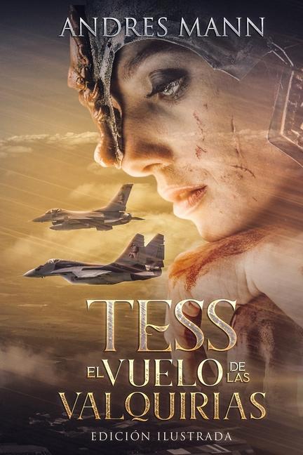 Vorderes Coverbild Tess: El vuelo de Las Valquirias