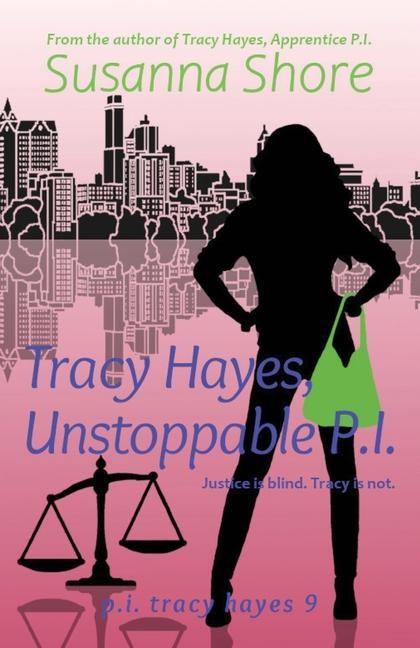 Vorderes Coverbild Tracy Hayes, Unstoppable P.I.