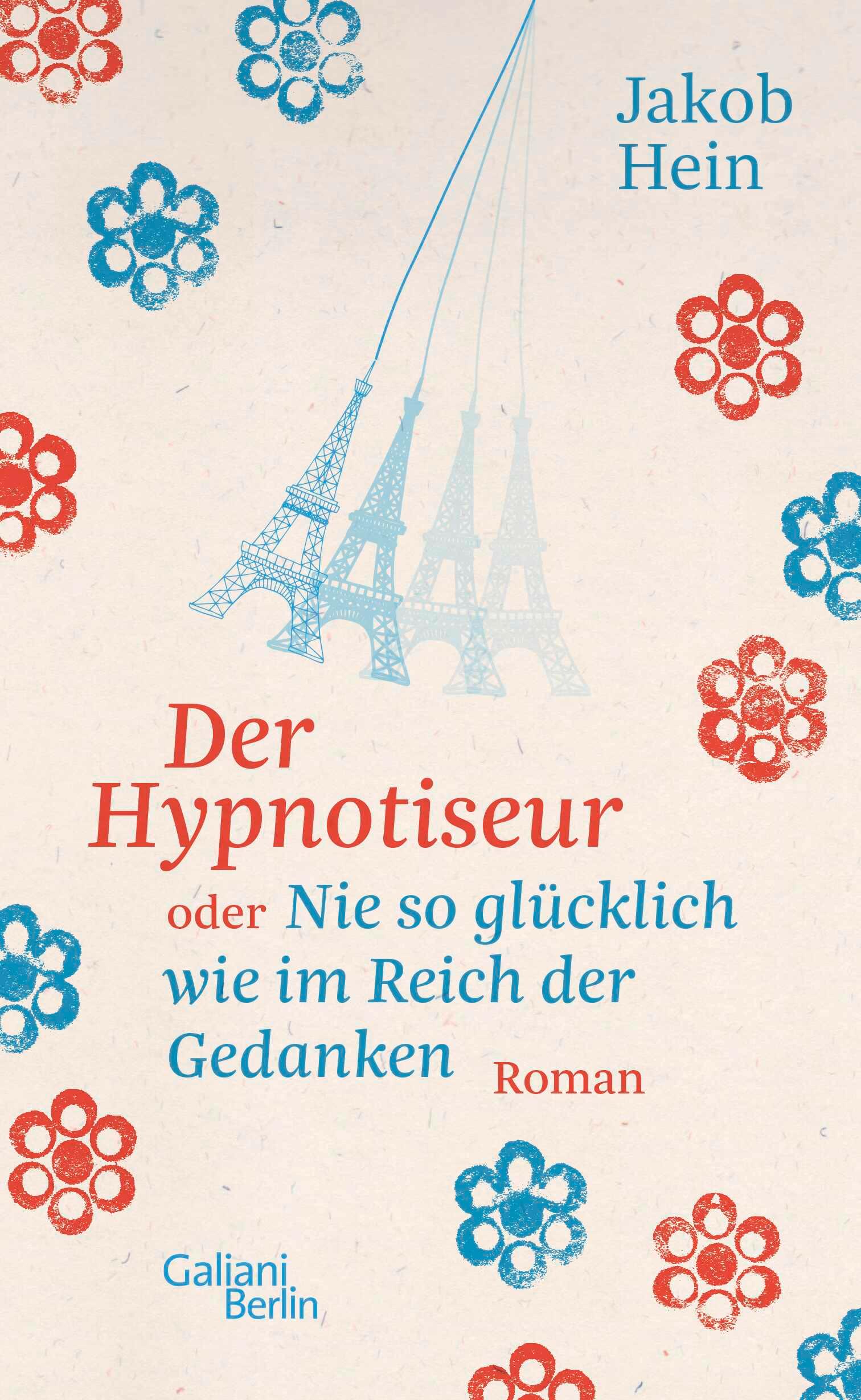 Vorderes Coverbild Der Hypnotiseur oder Nie so glücklich wie im Reich der Gedanken