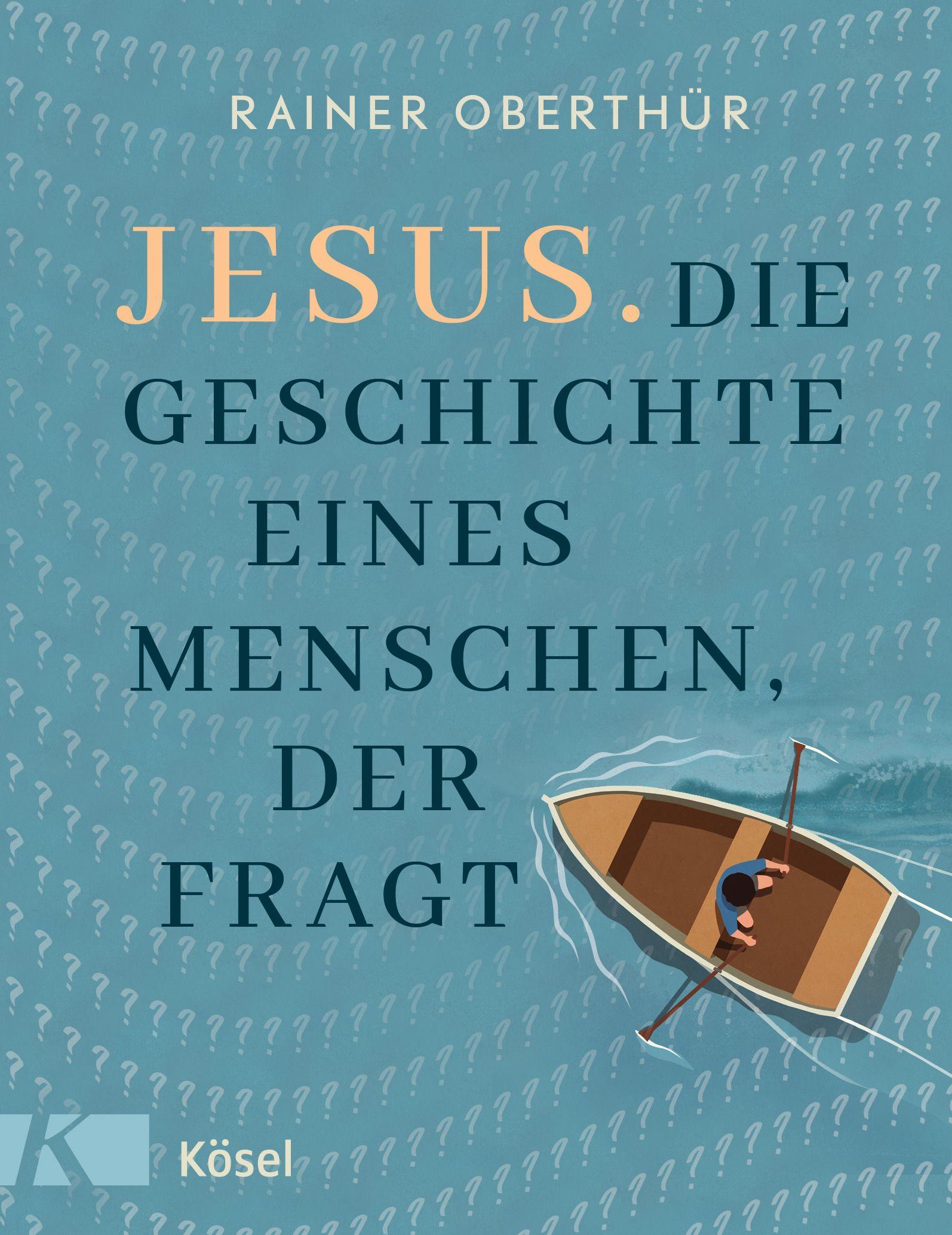 Vorderes Coverbild Jesus. Die Geschichte eines Menschen, der fragt