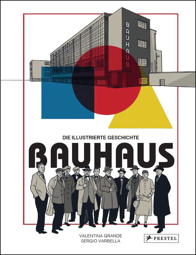 Vorderes Coverbild Bauhaus - Die illustrierte Geschichte