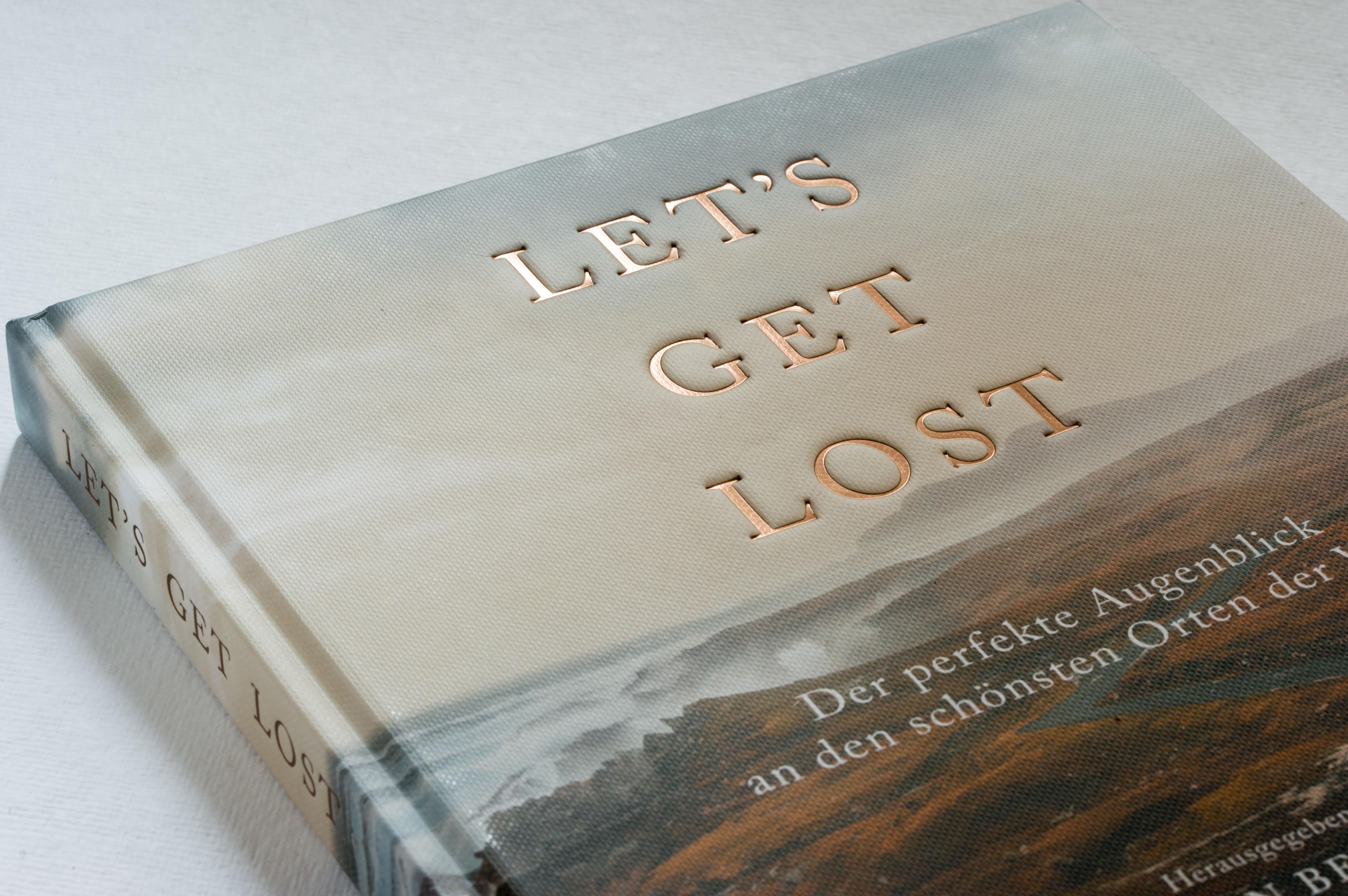 Beispielinhalt (Bild) Let's Get Lost: Der perfekte Augenblick an den schönsten Orten der Welt