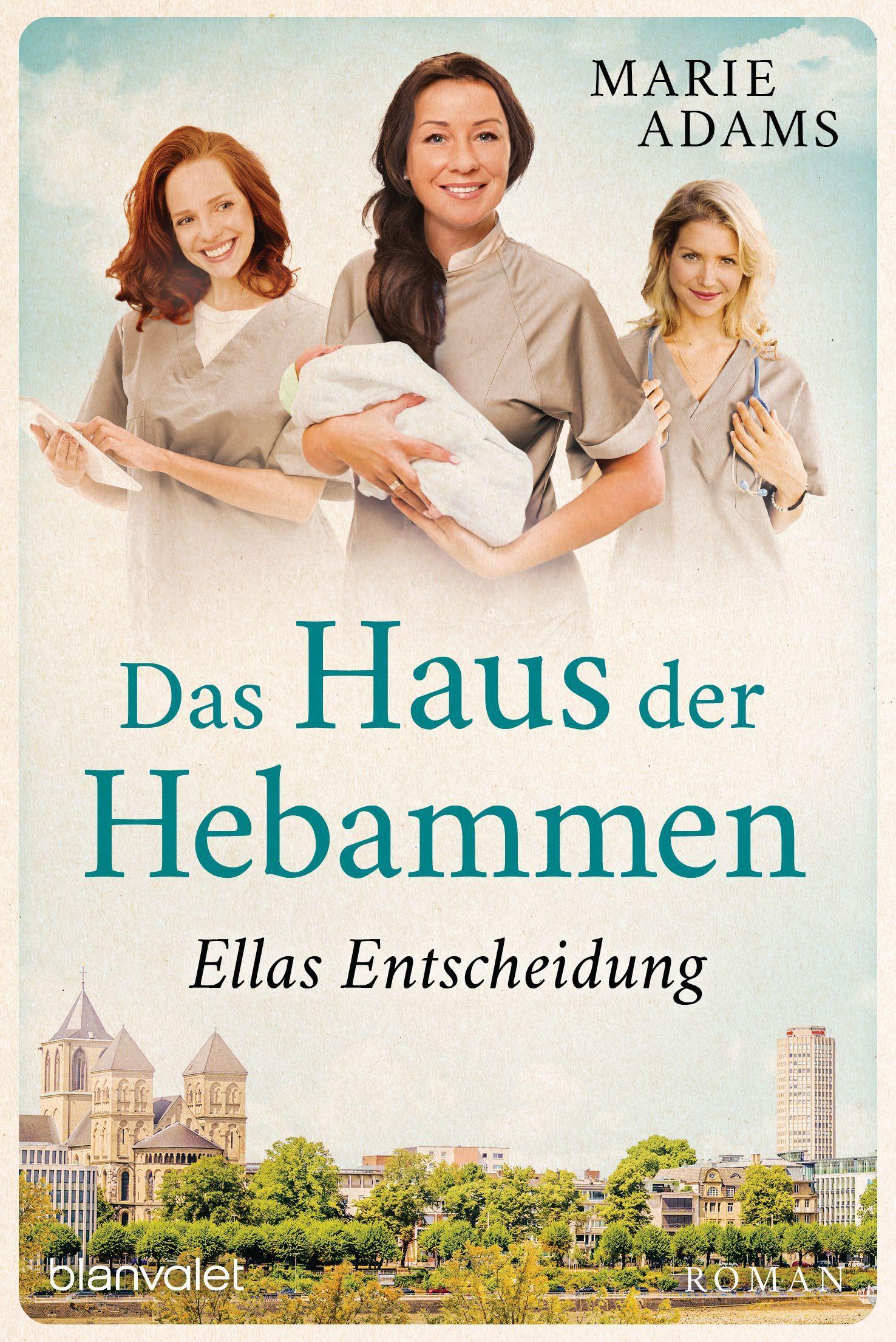 Vorderes Coverbild Das Haus der Hebammen - Ellas Entscheidung