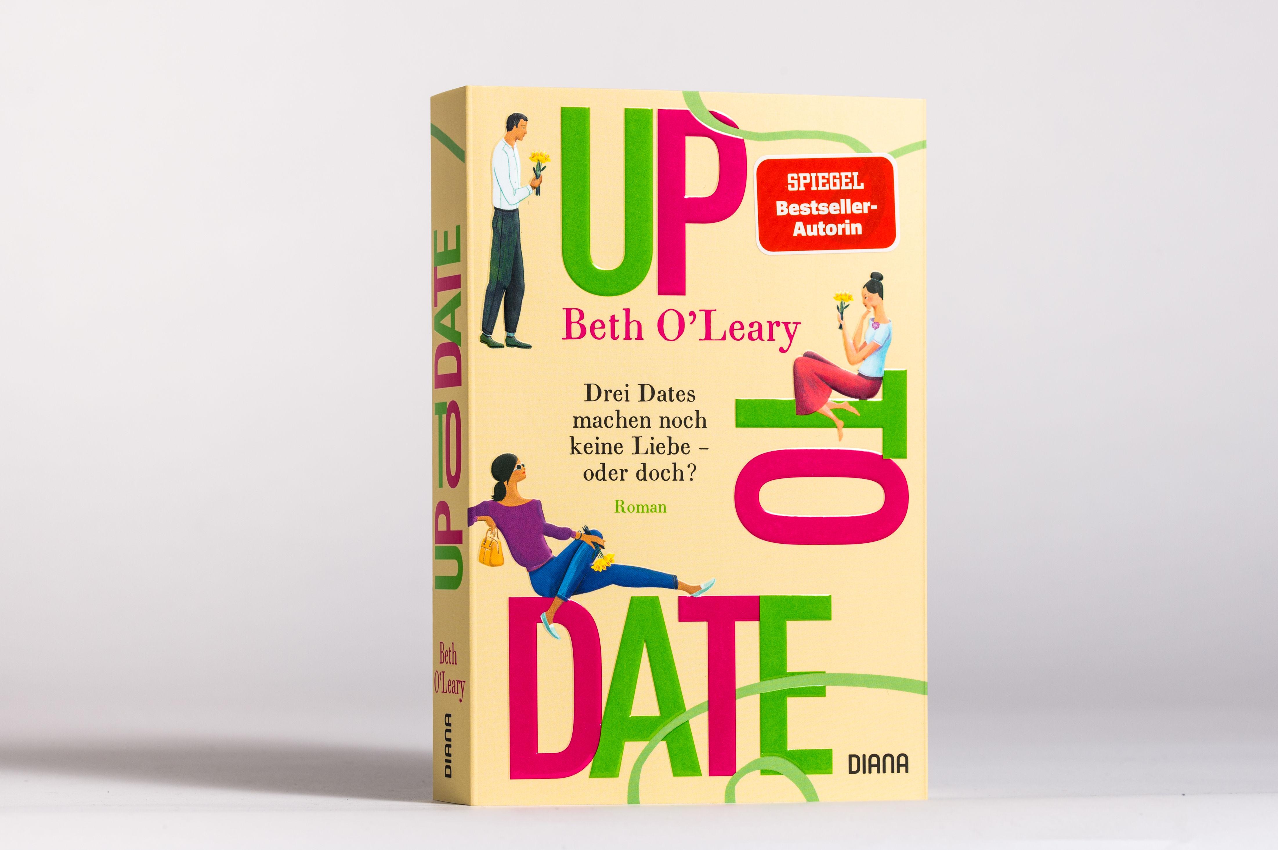 Beispielinhalt (Bild) Up to Date - Drei Dates machen noch keine Liebe - oder doch?