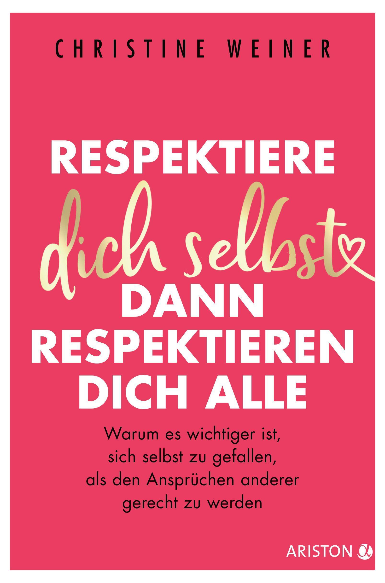 Vorderes Coverbild Respektiere dich selbst, dann respektieren dich alle