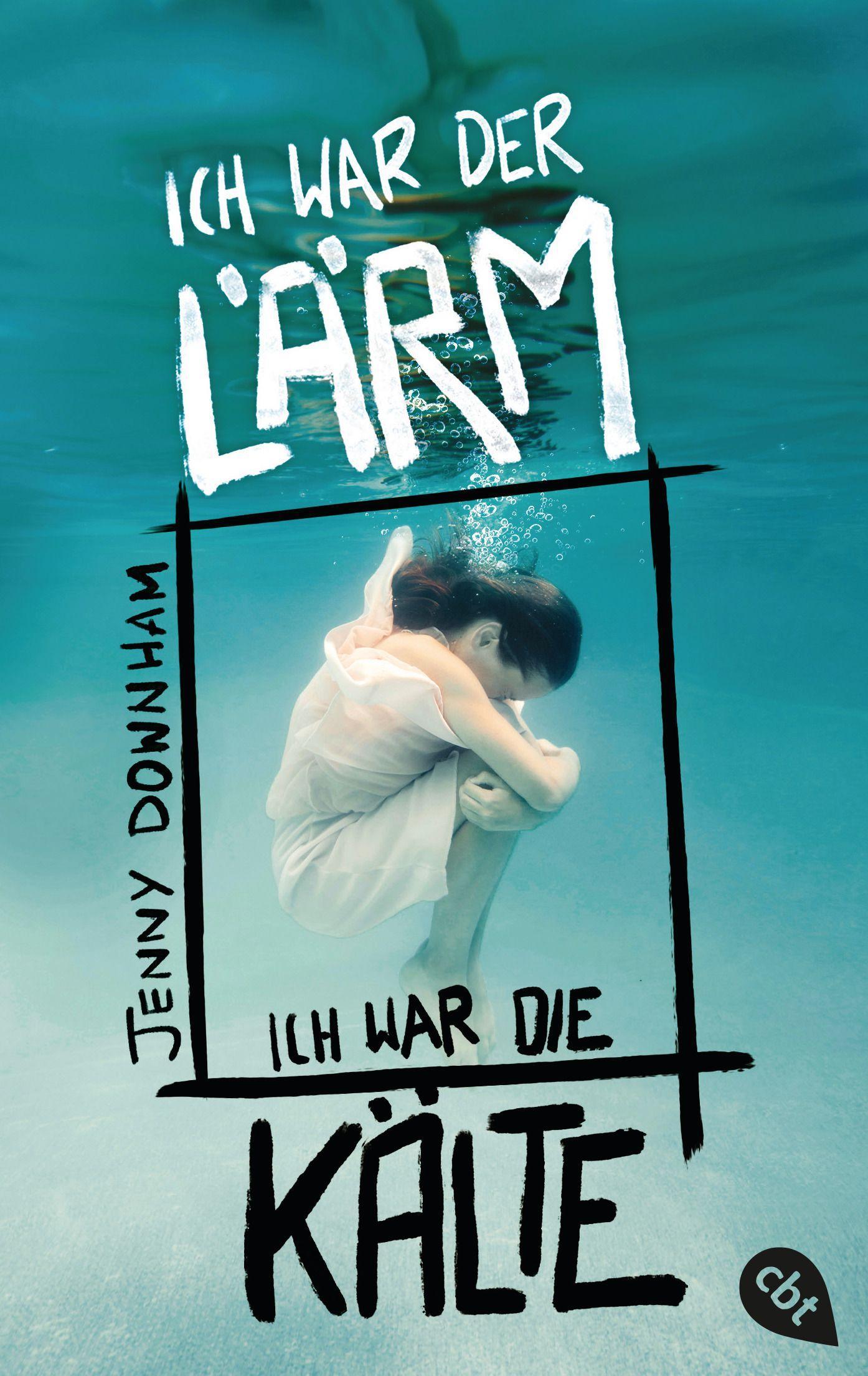 Vorderes Coverbild Ich war der Lärm, ich war die Kälte