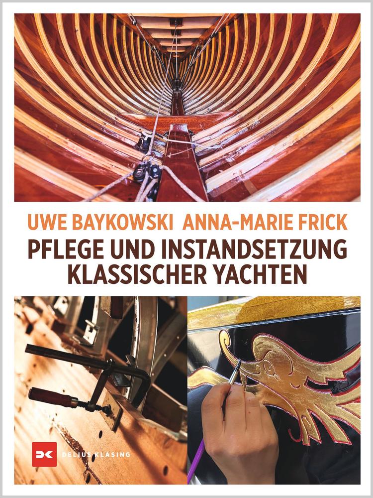 Vorderes Coverbild Pflege und Instandsetzung klassischer Yachten