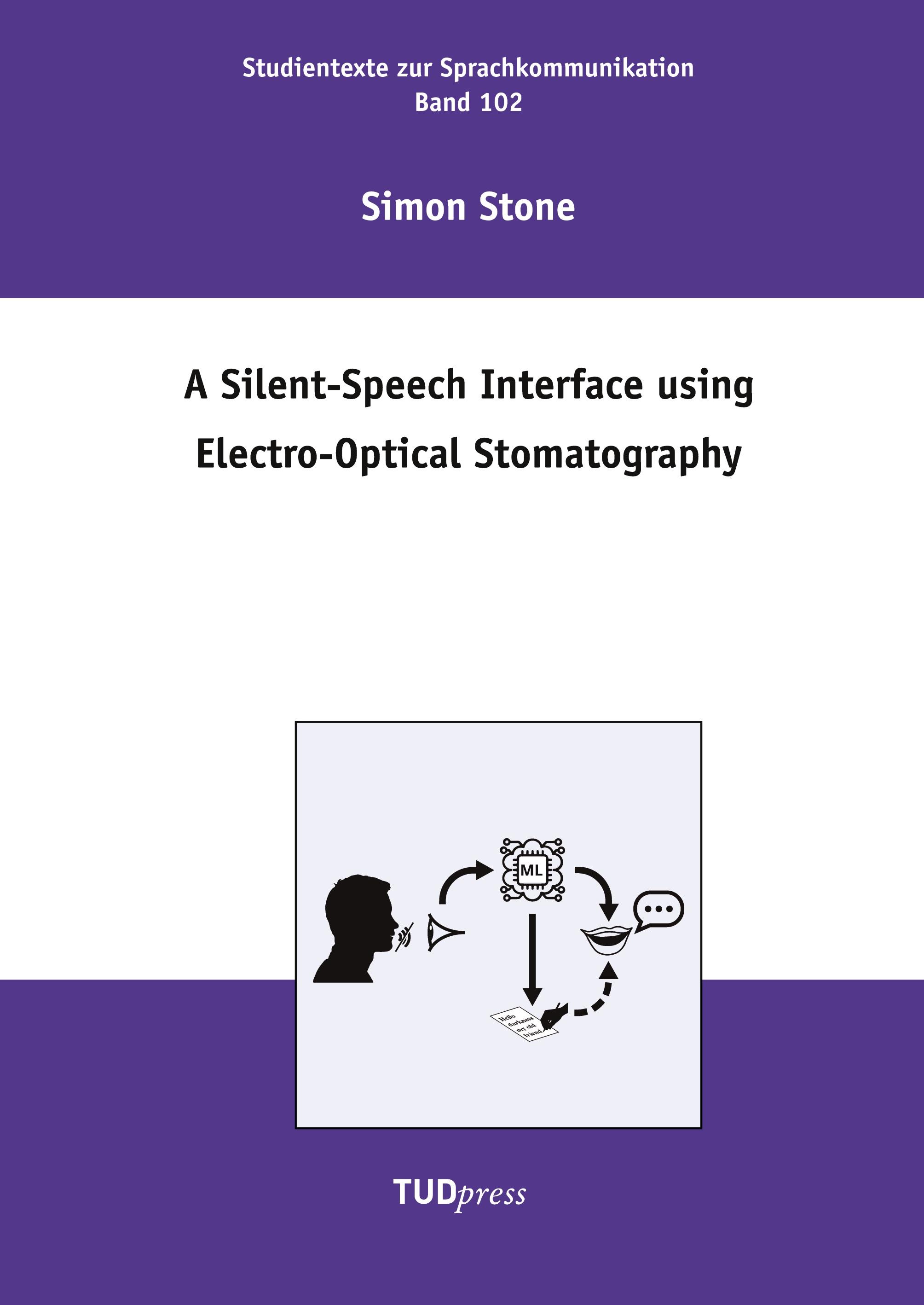 Vorderes Coverbild A Silent-Speech Interface using Electro-Optical Stomatography