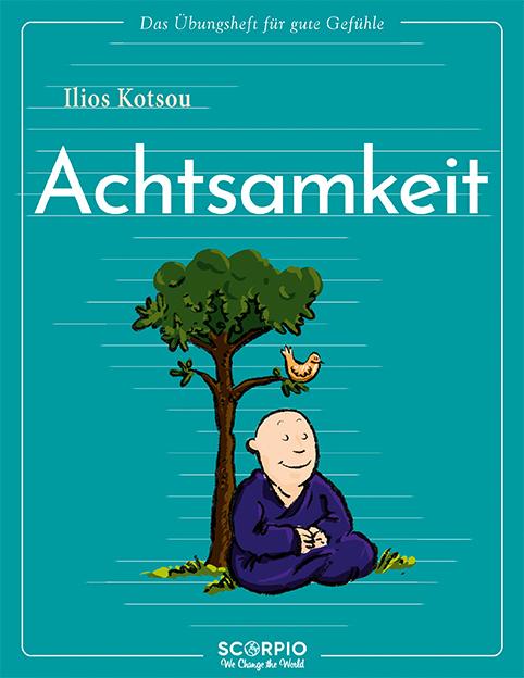 Vorderes Coverbild Das Übungsheft für gute Gefühle - Achtsamkeit