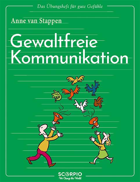 Vorderes Coverbild Das Übungsheft für gute Gefühle - Gewaltfreie Kommunikation