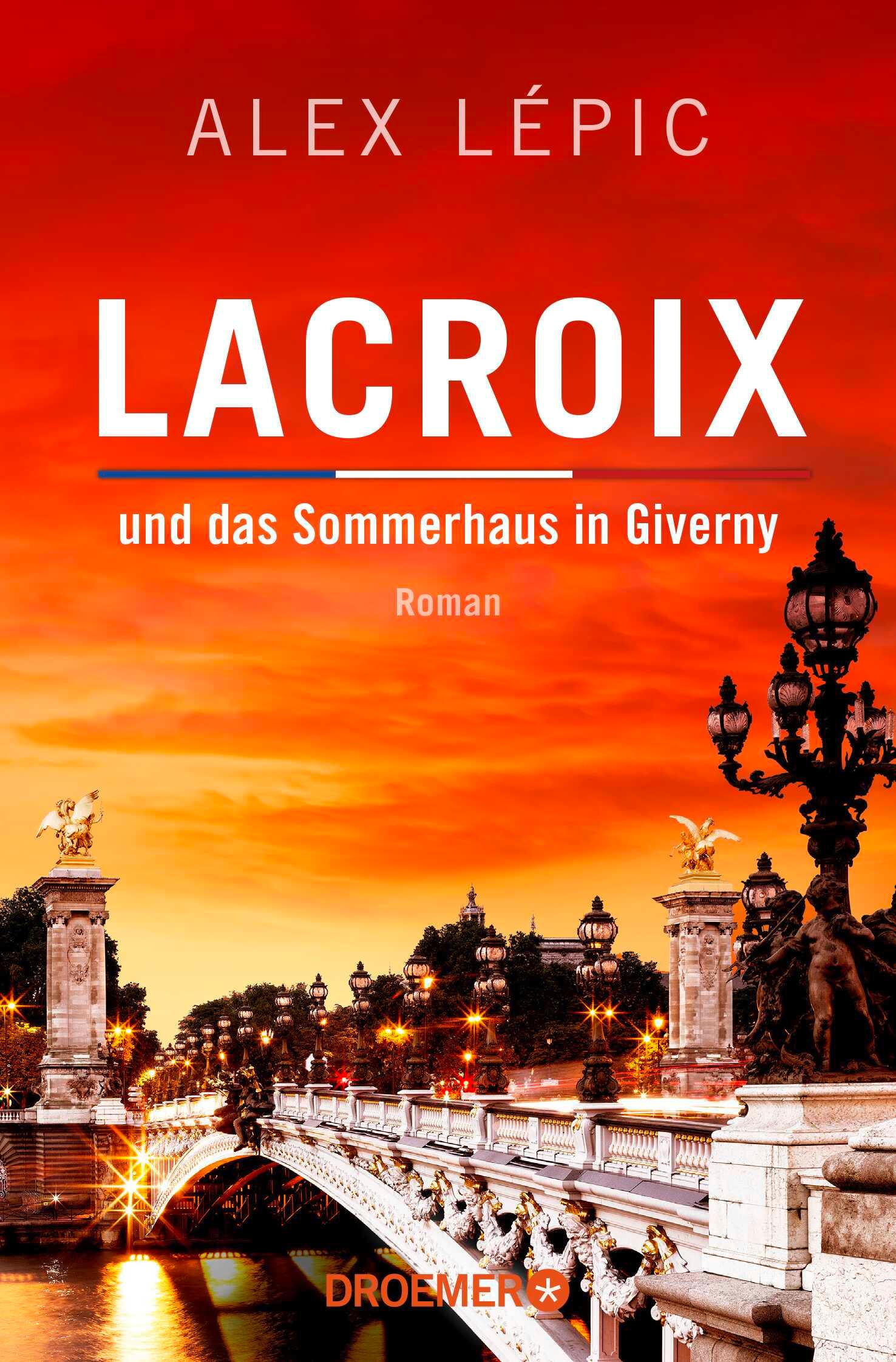 Vorderes Coverbild Lacroix und das Sommerhaus in Giverny