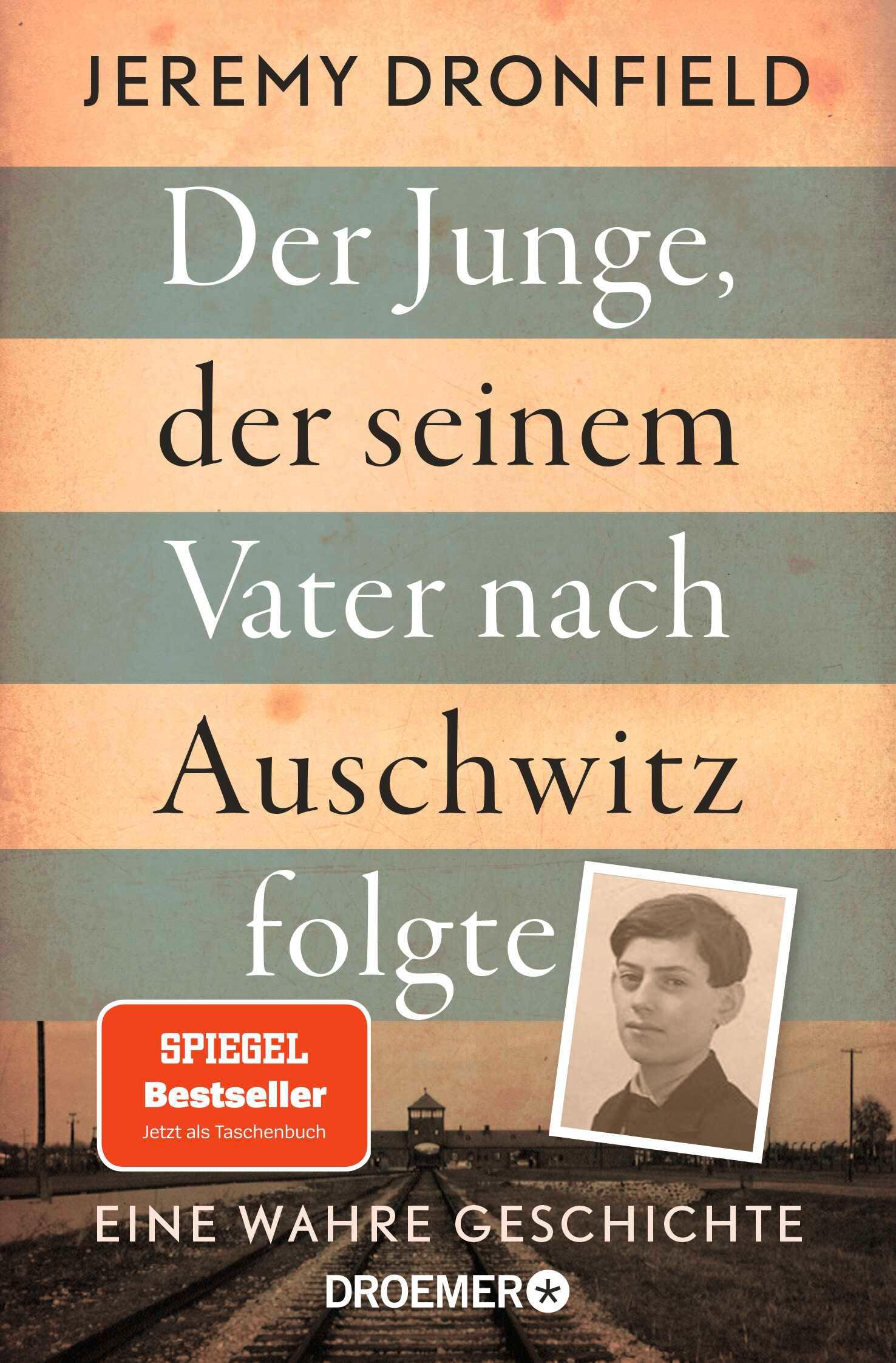 Vorderes Coverbild Der Junge, der seinem Vater nach Auschwitz folgte