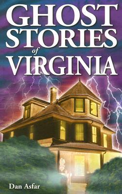 Vorderes Coverbild Ghost Stories of Virginia