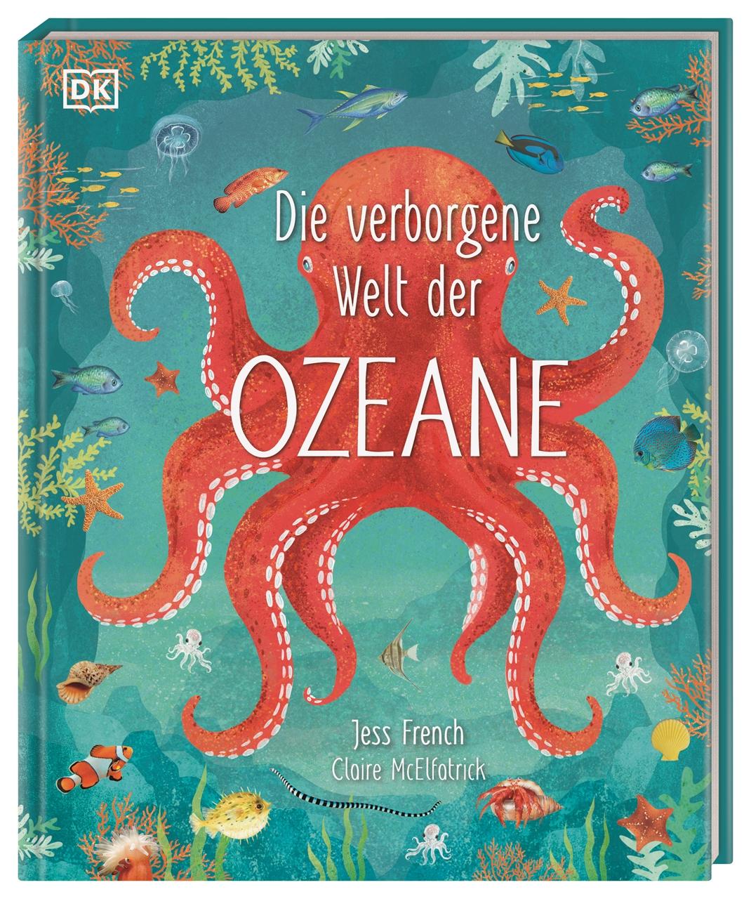 Vorderes Coverbild Die verborgene Welt der Ozeane
