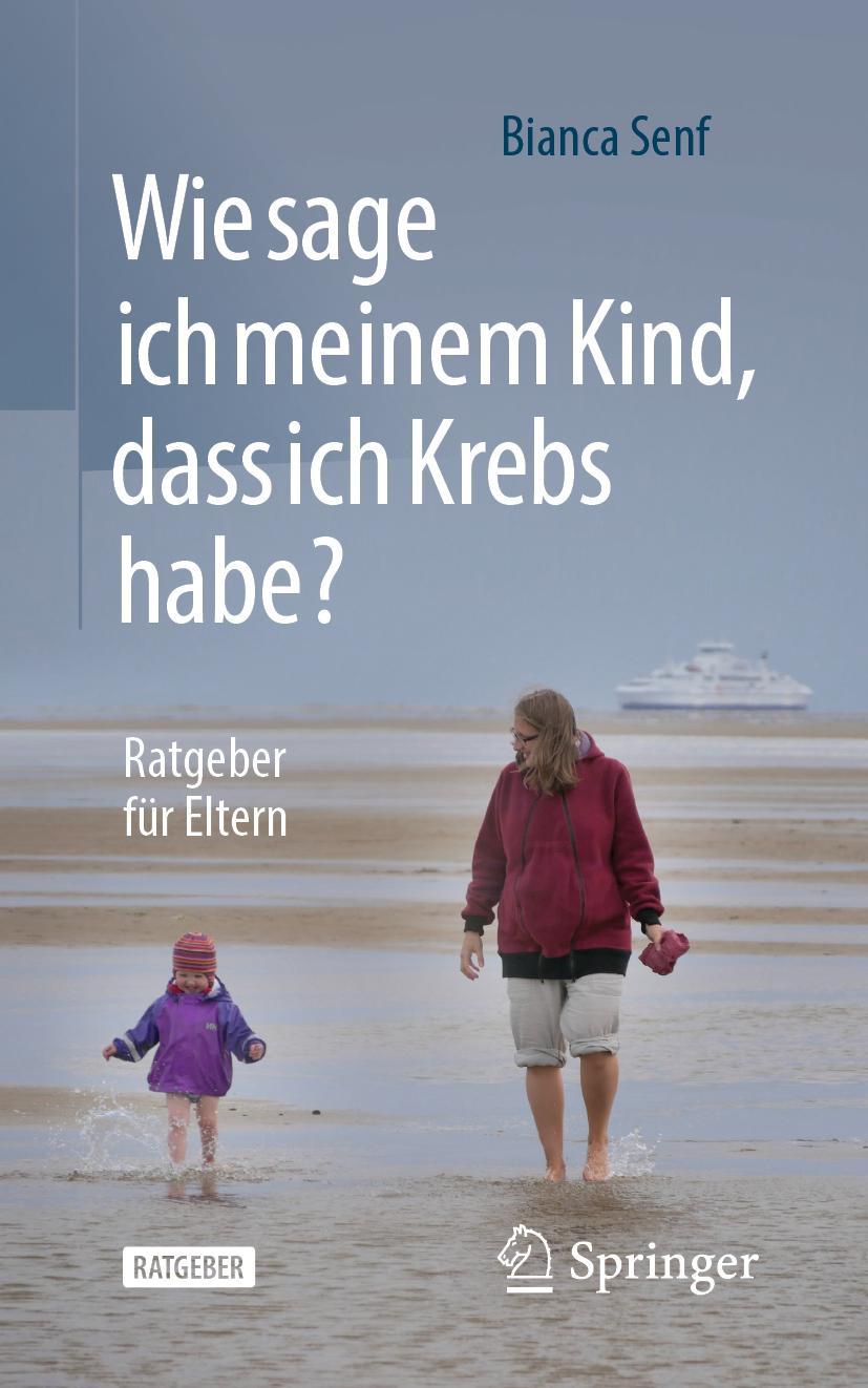 Vorderes Coverbild Wie sage ich meinem Kind, dass ich Krebs habe?