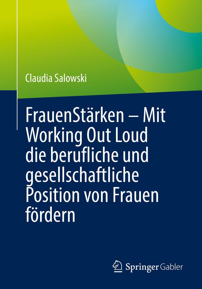 Vorderes Coverbild FrauenStärken - Mit Working Out Loud die berufliche und gesellschaftliche Position von Frauen fördern