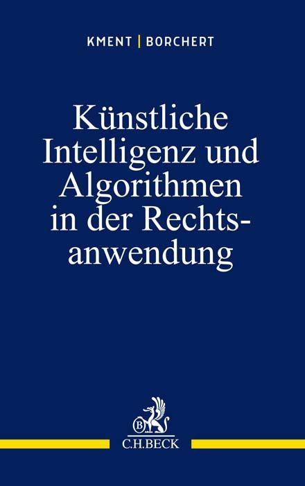 Vorderes Coverbild Künstliche Intelligenz und Algorithmen in der Rechtsanwendung