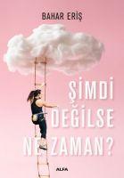 Vorderes Coverbild Simdi Degilse Ne Zaman