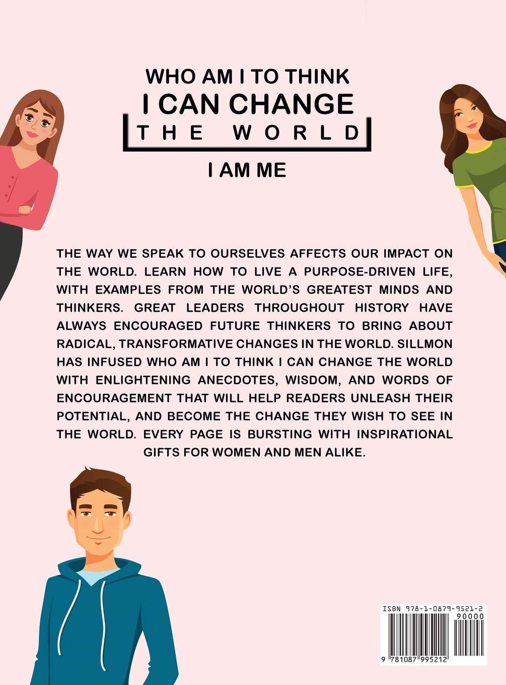 Rückseitencover Who Am I To Think That I Can Change The World