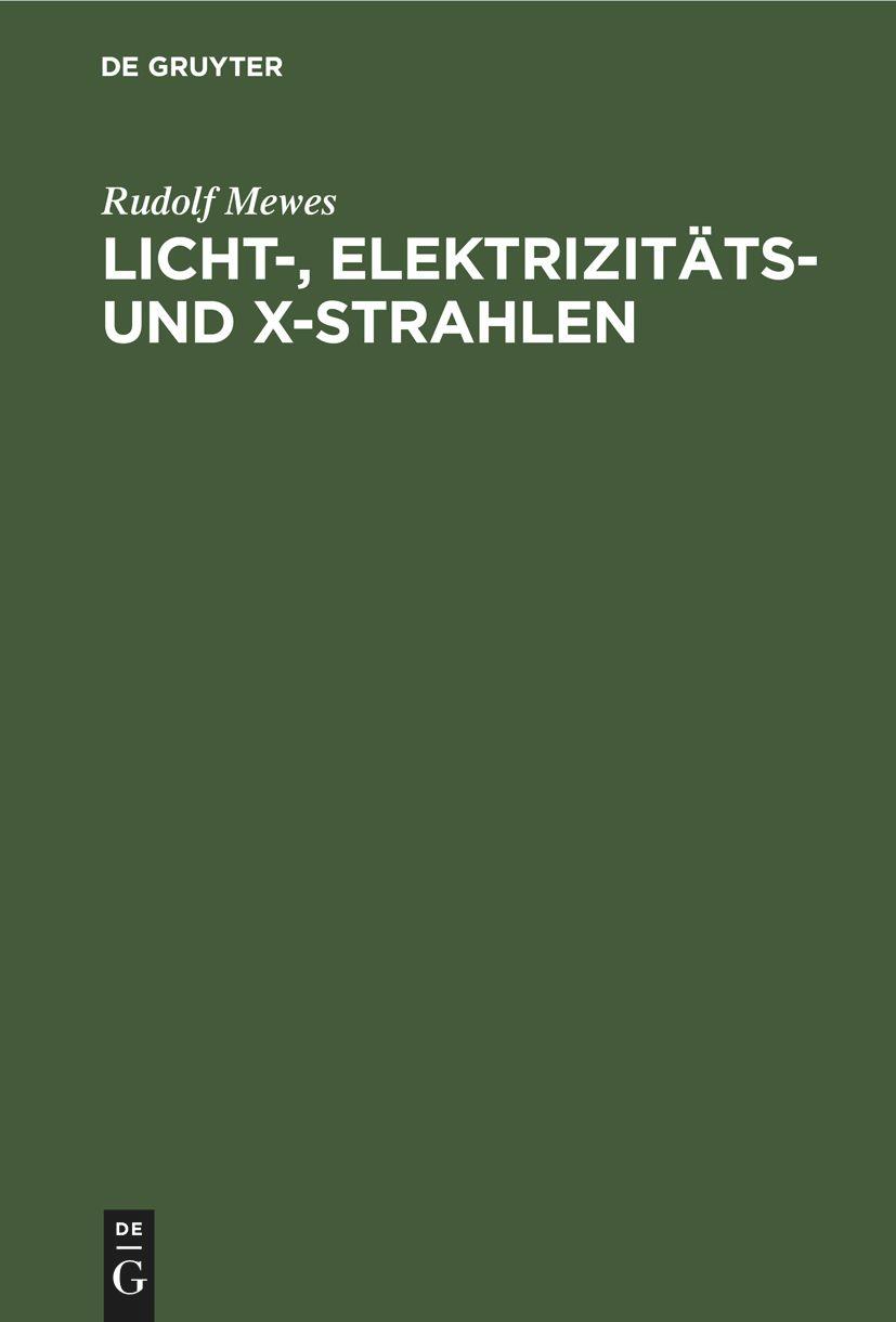 Vorderes Coverbild Licht-, Elektrizitäts- und X-Strahlen