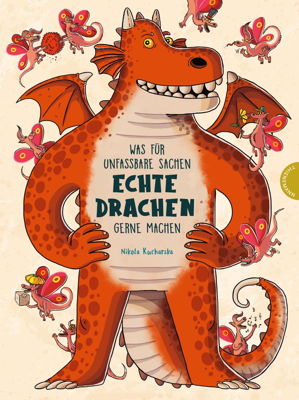 Vorderes Coverbild Was für unfassbare Sachen echte Drachen gerne machen