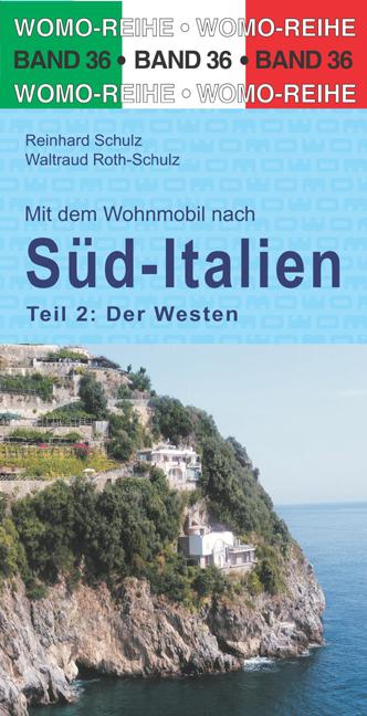 Vorderes Coverbild Mit dem Wohnmobil nach Süd-Italien. Teil 2: Der Westen