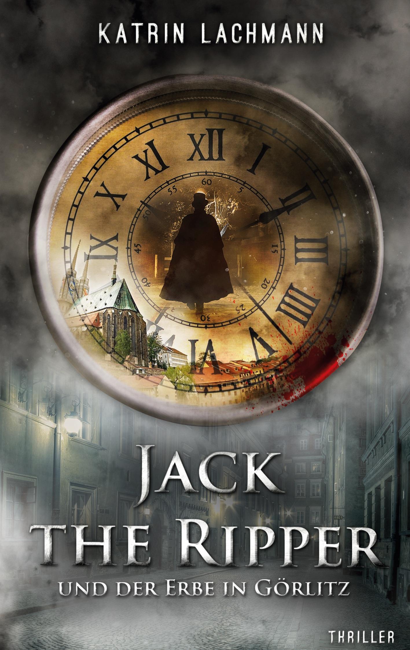Vorderes Coverbild Jack the Ripper und der Erbe in Görlitz