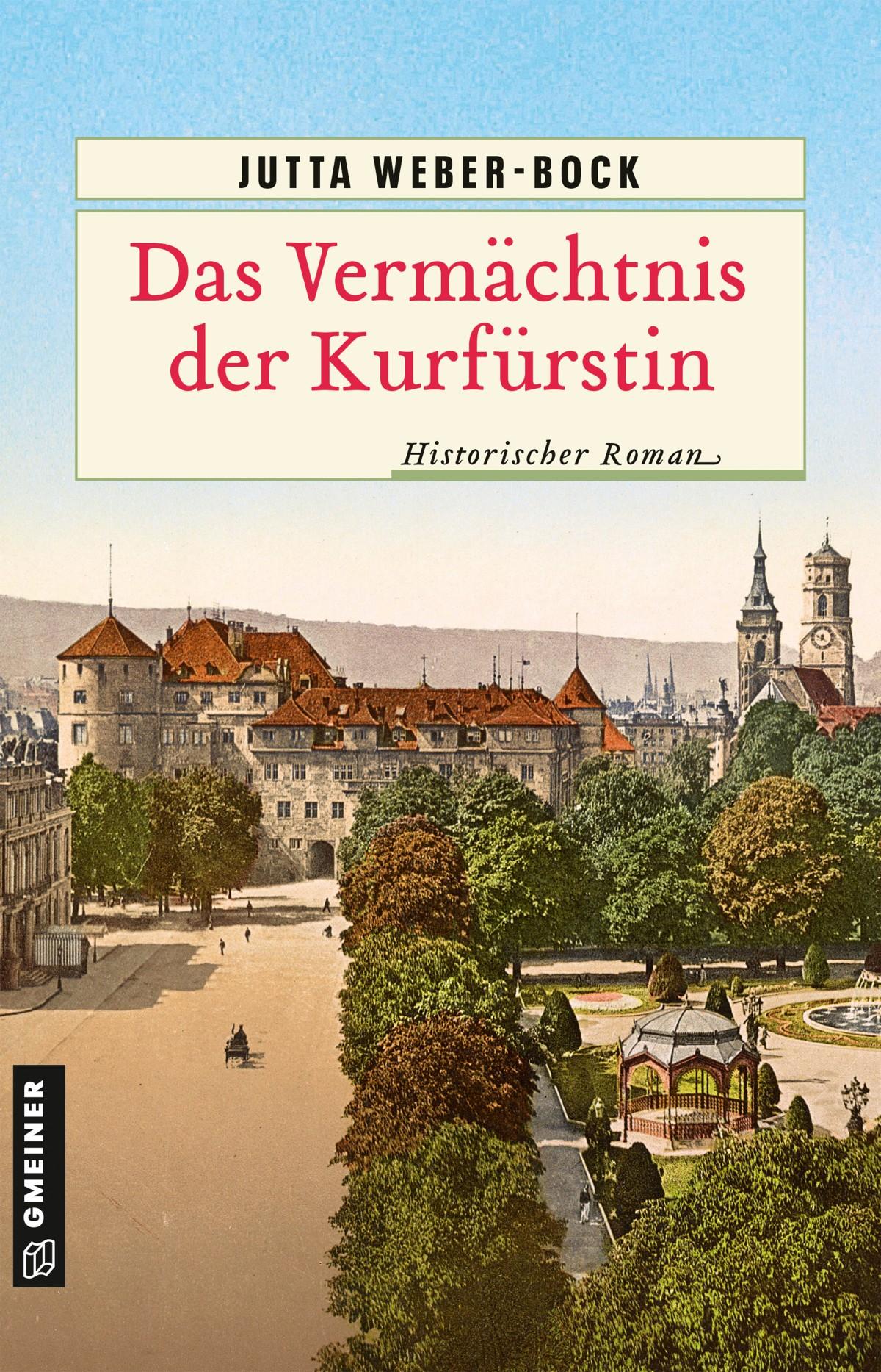 Vorderes Coverbild Das Vermächtnis der Kurfürstin