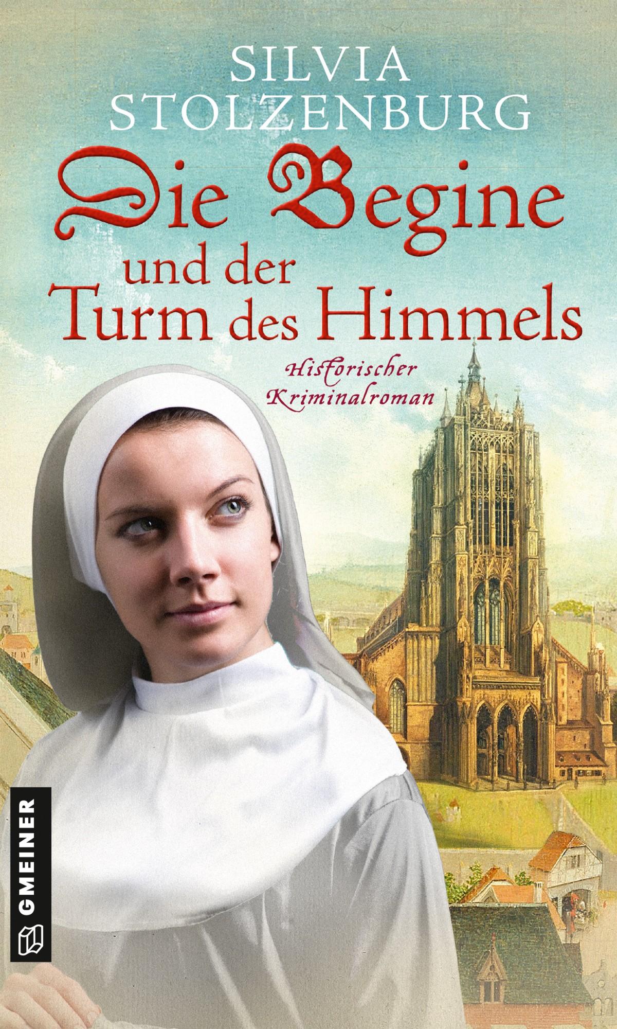 Vorderes Coverbild Die Begine und der Turm des Himmels