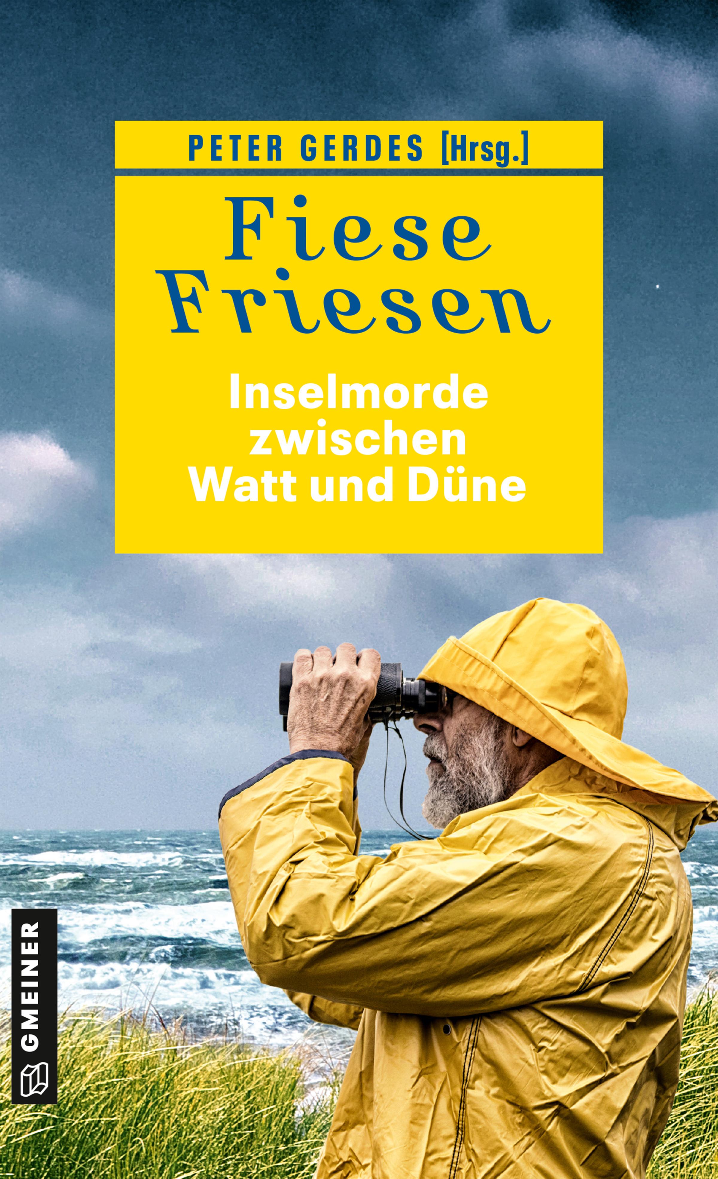 Vorderes Coverbild Fiese Friesen - Inselmorde zwischen Watt und Düne