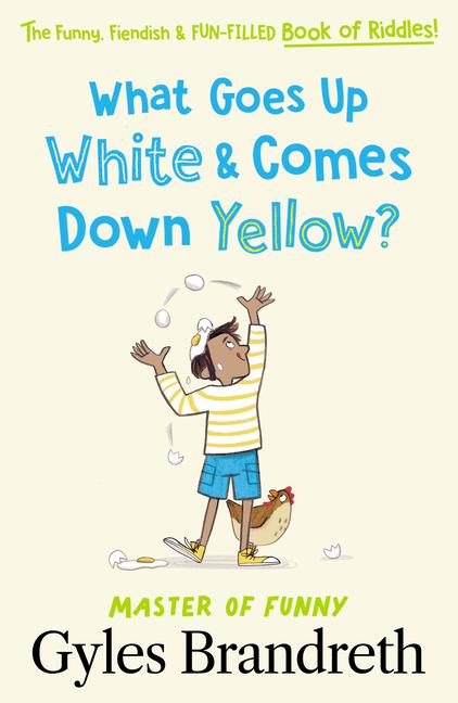 Vorderes Coverbild What Goes Up White and Comes Down Yellow?