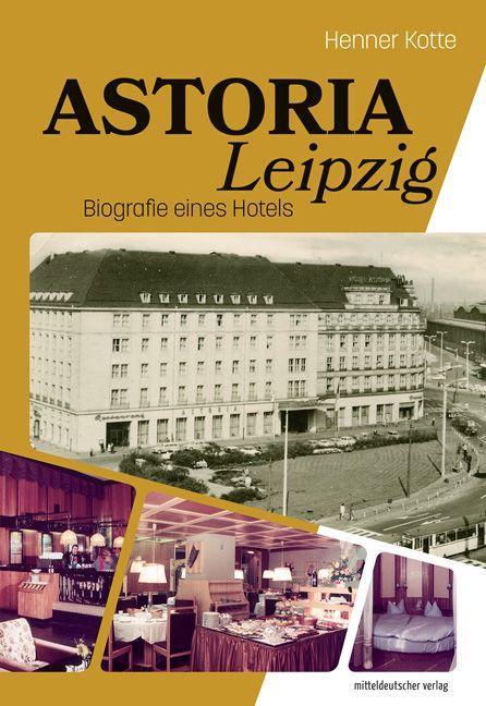 Vorderes Coverbild Astoria Leipzig