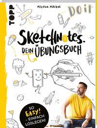Vorderes Coverbild Sketchnotes - Dein Übungsbuch mit Mister Maikel
