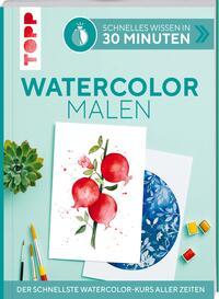 Vorderes Coverbild Schnelles Wissen in 30 Minuten - Watercolor malen