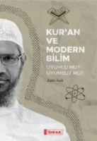 Vorderes Coverbild Kuran ve Modern Bilim - Uyumlu mu, Uyumsuz mu
