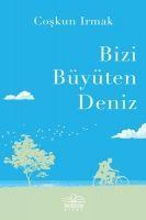 Vorderes Coverbild Bizi Büyüten Deniz