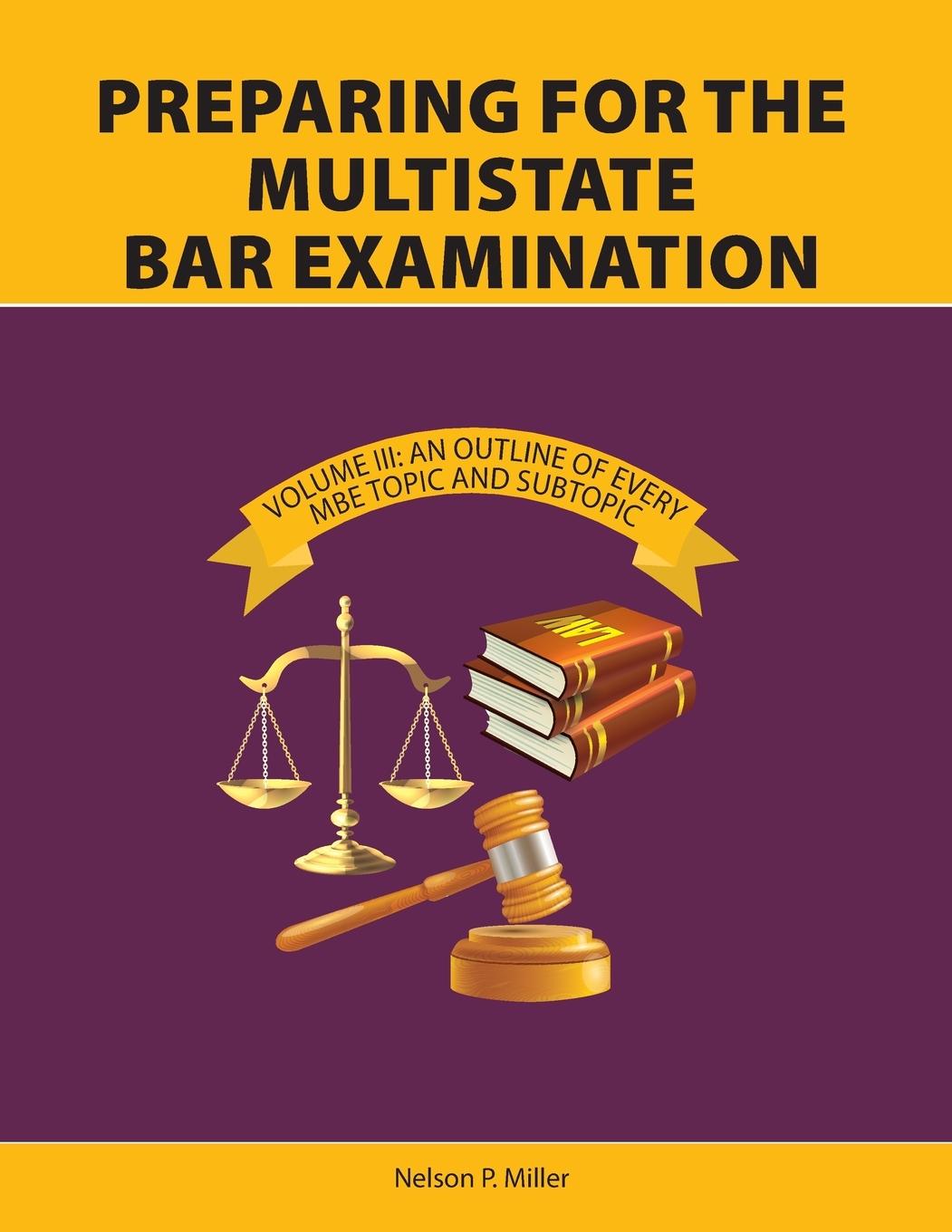 Vorderes Coverbild Preparing for the Multistate Bar Examination, Volume III
