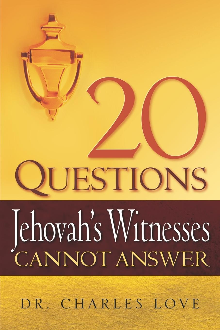Vorderes Coverbild 20 Questions Jehovah's Witnesses Cannot Answer