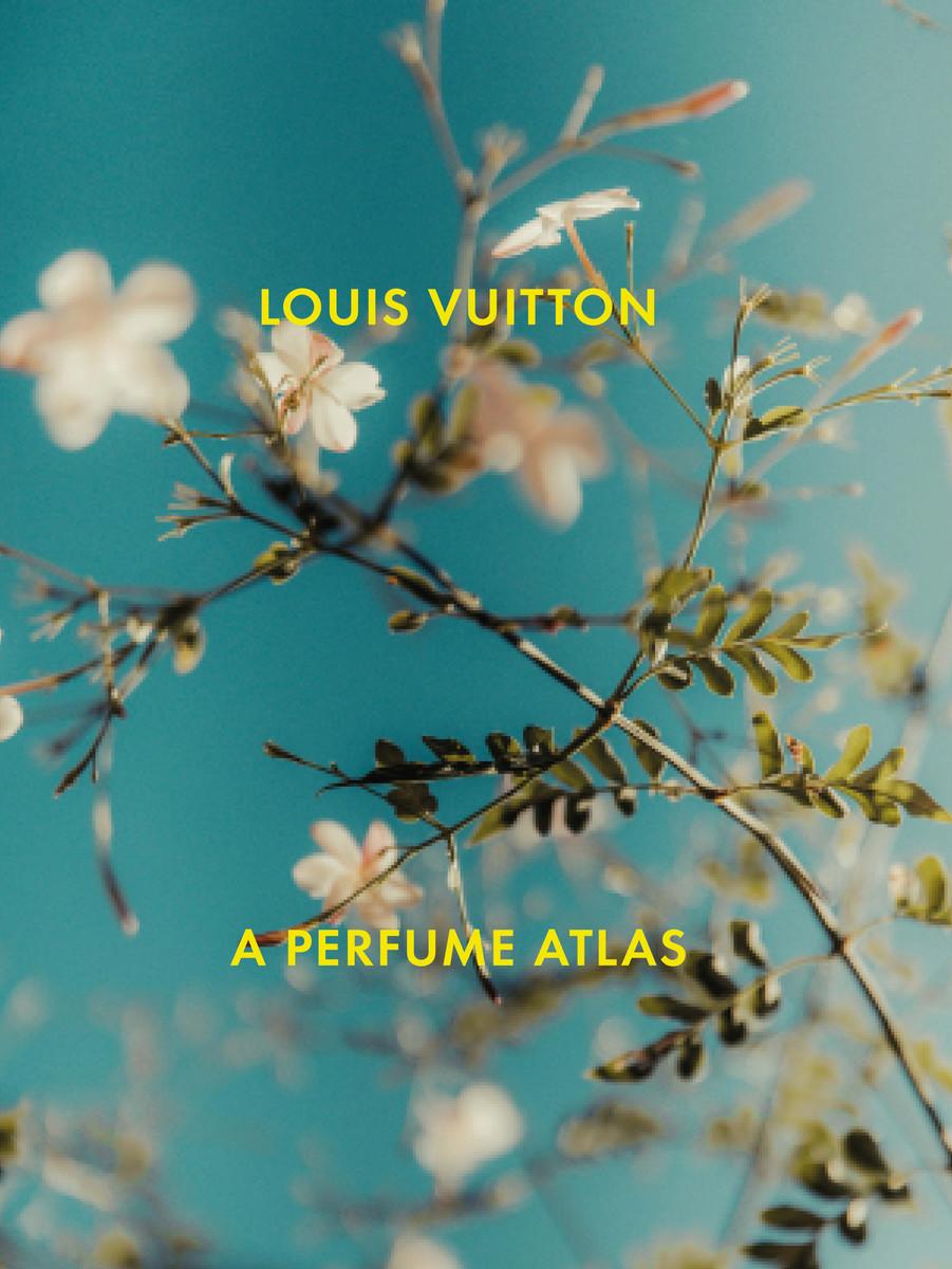 Vorderes Coverbild Louis Vuitton: A Perfume Atlas