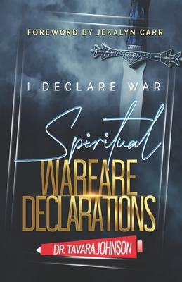 Vorderes Coverbild I Declare War: Spiritual Warfare Declarations