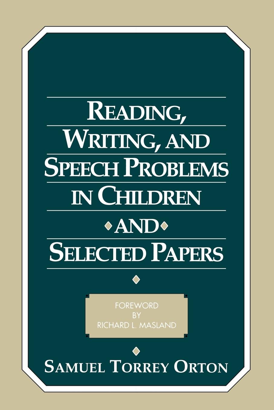 Vorderes Coverbild Reading, Writing, and Speech Problems in Children and Selected Papers