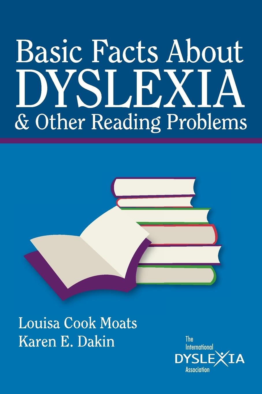 Vorderes Coverbild Basic Facts about Dyslexia & Other Reading Problems