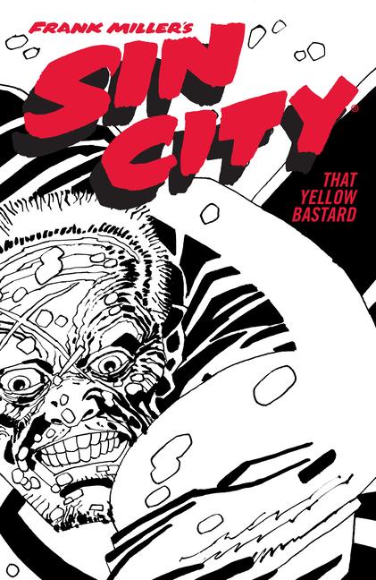Vorderes Coverbild Frank Miller's Sin City Volume 4: That Yellow Bastard (Fourth Edition)