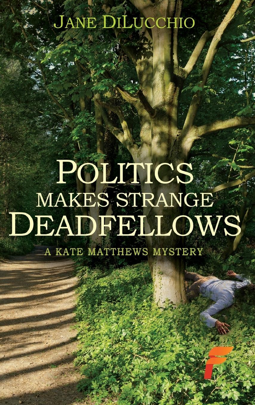 Vorderes Coverbild Politics Makes Strange Deadfellows
