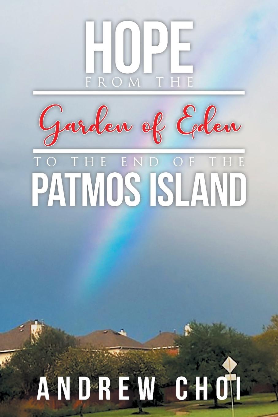 Vorderes Coverbild Hope From the Garden of Eden to The End of the Patmos Island